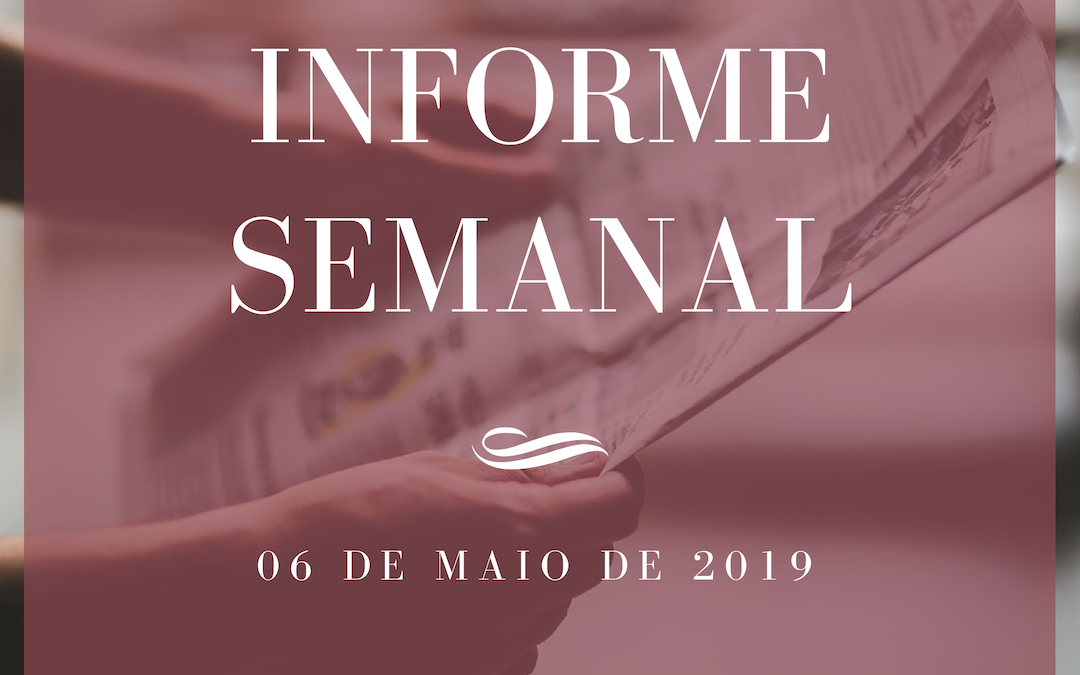 Informe Semanal 06-05-2019